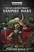 Vampire Wars: The Von Carstein Trilogy (Warhammer Chronicles)