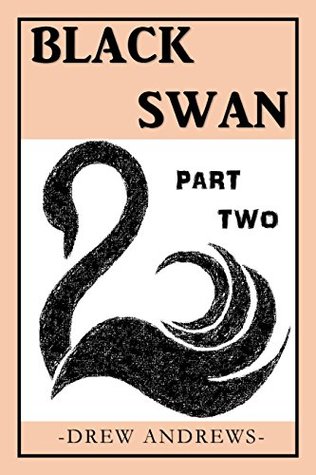 Black Swan: A Novel (Black Swan Series Book 2): A Black Novella Collection (Book 2 of 3)