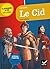 Le Cid: nouveau programme (Classiques & Cie Collège (27)) (French Edition)
