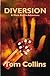 Diversion: A Mark Rollins Adventure