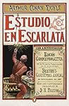 Estudio en escarlata. Edición conmemorativa by Arthur Conan Doyle Estudio en escarlata. Edición conmemorativa by Arthur Conan Doyle