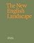 The New English Landscape by Ken Worpole
