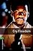 Cry Freedom: A Story of Friendship