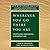 Wherever You Go, There You Are: Mindfulness Meditation in Everyday Life