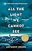 All the Light We Cannot See