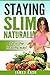 Staying Slim Naturally: Do ...