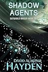 Shadow Agents (Outworld Ranger #2)