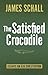 The Satisfied Crocodile: Essays on G.K. Chesterton