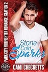 Stone Cold Sparks by Cami Checketts