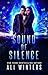 Sound of Silence (In The End duology, #1)