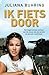 Ik fiets door by Juliana Buhring