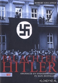 Pal achter Hitler: openheid en onderdrukking in Nazi-Duitsland