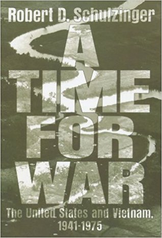 A Time for War: The United States and Vietnam, 1941-1975 (Paperback)