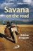 Savana on the road