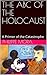THE ABC OF THE HOLOCAUST by Philippe Mora