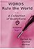 WORDS Rule the World, A Col...