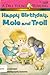 Happy Birthday, Mole and Troll by Tony Johnston