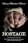 Hostage, The Incredible True Story of the Kidnapping of Three American Missionaries