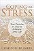 Coping with Stress: Your Do...