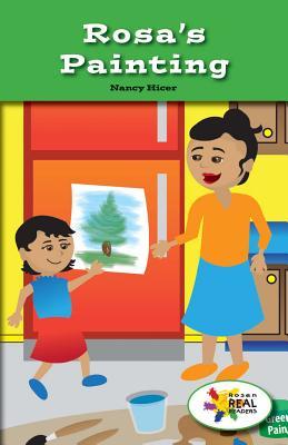 Rosa's Painting (Rosen Real Readers: Stem and Steam Collection, 26)