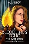 A Bloodline's Echo