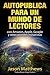 Autopublica para un mundo de lectores con Amazon, Apple, Google y otros grandes minoristas (Spanish Edition)