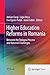 Higher Education Reforms in Romania by Adrian Curaj