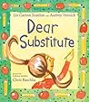 Dear Substitute by Audrey Vernick