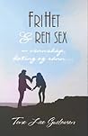 Frihet & Ren Sex