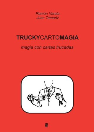 Truckycartomagia (Spanish Edition)