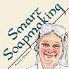 Smart Soapmaking:...