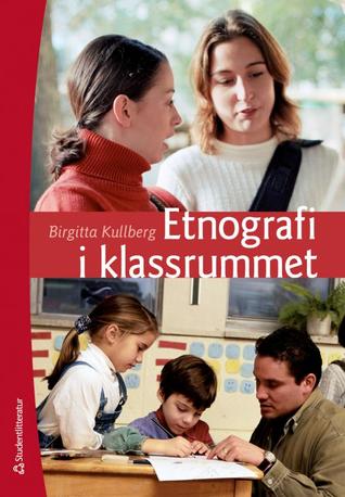 Etnografi i klassrummet (Paperback)