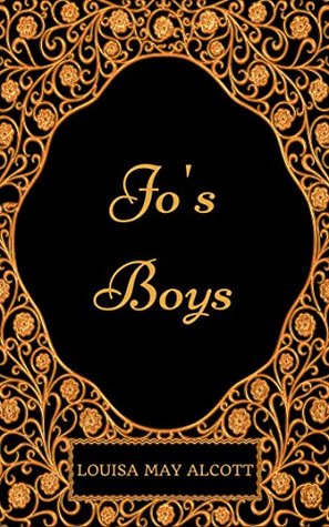 Jo's Boys: By Louisa May Alcott - Illustrated