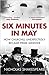 Six Minutes In May: How Churchill Unexpectedly Became Prime Minister