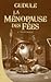 La Ménopause des Fées – L'intégrale (La Ménopause des fées, #1-3)