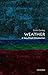 Weather: A Very Short Intro...