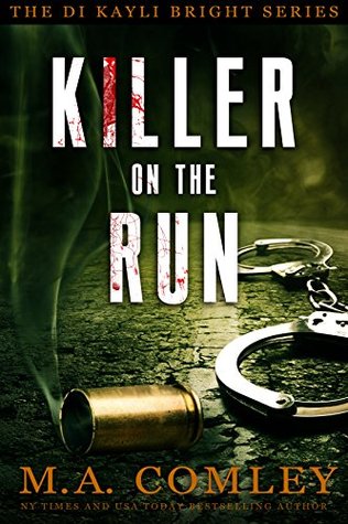 Killer on the Run (DI Kayli Bright Trilogy, #2)