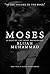 Moses: A Sign of The Most H...