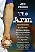 The Arm by Jeff Passan