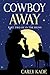 Cowboy Away (In The Reins #2)