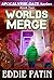 Worlds Merge (Apocalypse Ga...