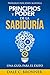 Principios y Poder de la Sabiduría by Dale Carnegie Bronner
