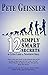 12 Simply Smart Secrets for Living Large by Prospering Small