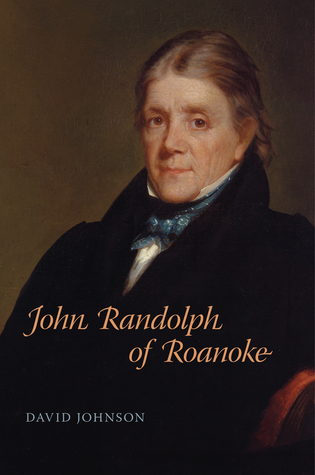 John Randolph of Roanoke (Hardcover)