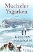 Mucizeler Yağarken by Kristin Hannah