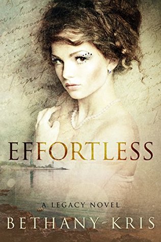 Effortless (Legacy Novels)