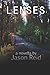 Lenses: A novella by Jason ...