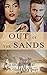 Out of the Sands
