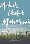 Mahar untuk Maharani Mahar untuk Maharani