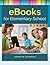 Ebooks for Elementary School by Terence Cavanaugh